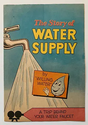 Buy STORY OF WATER SUPPLY Comic  Willing Water , 1962 American Water Works, Popper • 11.98£