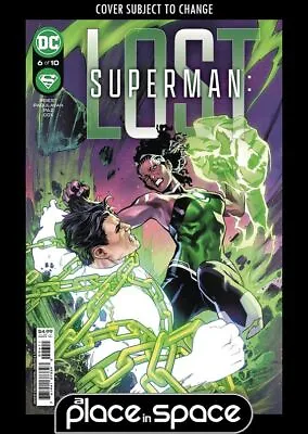 Buy Superman: Lost #6a - Carlo Pagulayan & Jason Paz (wk37) • 4.85£