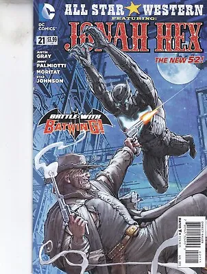 Buy Dc Comics All Star Western Vol. 3 #21 August 2013 Fast P&p Same Day Dispatch • 4.99£