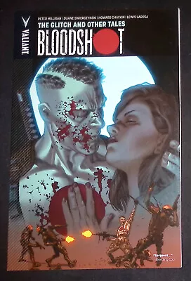 Buy Bloodshot The Glitch & Other Tales Valiant Comics Graphic Novel Peter Milligan • 14.99£