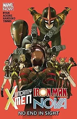 Buy Uncanny X-Men/Iron Man/Nova: No End In Sight By Ryan, Sean • 6.87£