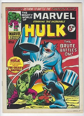 Buy MIGHTY WORLD OF MARVEL # 64 - 22 Dec 1973-High Grade-Hulk Galaxy Master Fan Four • 9.95£