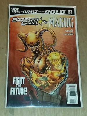 Buy Brave And The Bold #23 Nm+(9.6 Or Better) July 2009 Booster Gold Magog Dc Comics • 5.95£