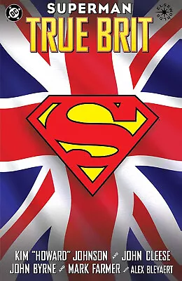 Buy Superman True Brit HC 1st Print John Cleese, Byrne DC Comics • 0.99£