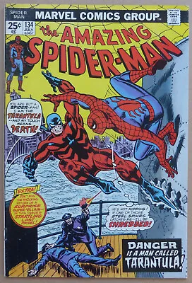 Buy The Amazing Spider-man #134,  Danger Is A Man Called Tarantula!  • 125£