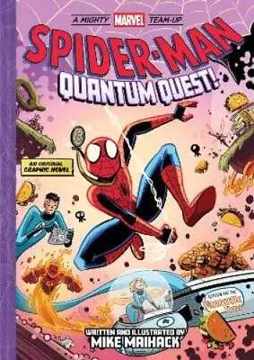 Buy Mike Maihack Spider-Man: Quantum Quest! (A Mighty Marvel Team-Up # 2) (Hardback) • 10.02£