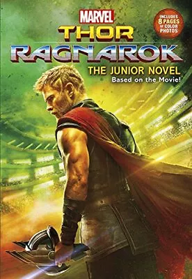 Buy Marvels Thor Ragnarok: The Junior Novel (Marvel Thor: Ragnarok)--paperback-03164 • 3.19£