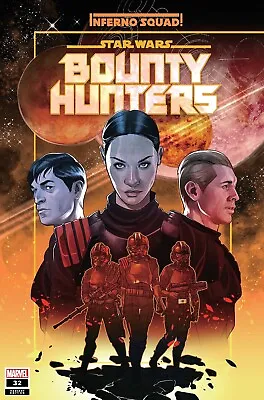 Buy Star Wars Bounty Hunters #32 Inferno Squad First Appearance Variant (08/03/2023) • 4.95£