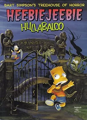 Buy Bart Simpson's Treehouse Of Horror: Heebie-Jeebie Hullabaloo TPB #1 (3rd) FN; Ha • 9.55£