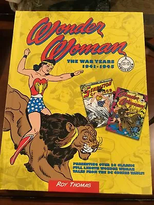 Buy Wonder Woman: The War Years 1941-1945 By Roy Thomas, Comics, Superhero Comic • 21.51£