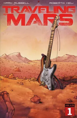 Buy Traveling To Mars #1 Roberto Meli Cover Ablaze 2022 • 3.15£
