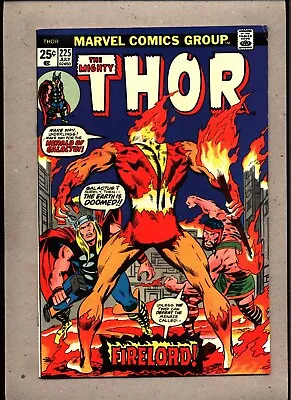 Buy MIGHTY THOR #225_JULY 1974_VF MINUS_1st APPEARANCE OF FIRELORD_BRONZE AGE! • 33£