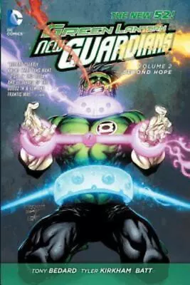 Buy Beyond Hope (Green Lantern New Guardians, The New 52! Volume 2) • 5.55£