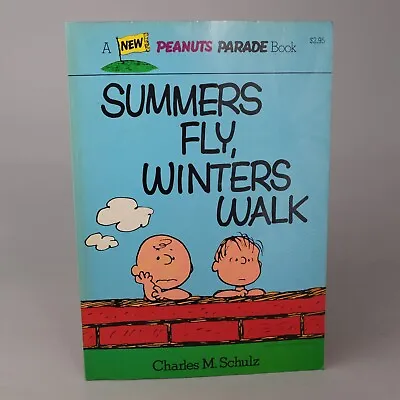 Buy 1977 SUMMERS FLY, WINTERS WALK By Charles Schulz 1st Edition Book Snoopy Peanuts • 9.57£