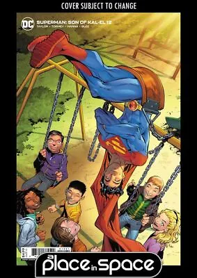 Buy Superman: Son Of Kal-el #12b - Cruz Variant (wk24) • 4.85£
