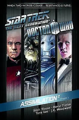 Buy Star Trek: The Next Generation/Doctor Who: Assimilation 2 By David Tipton, Scott • 65£