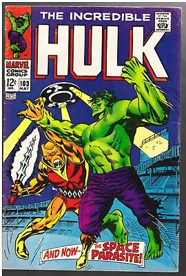 Buy Incredible Hulk # 103 5.0 VG/FN 1st Space Parasite SOLID COPY HTF! • 35.71£