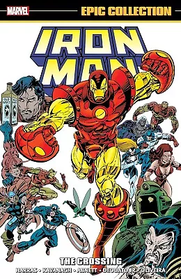 Buy Iron Man Epic Collection Volume 21 Crossing New Marvel Comics TPB Paperback NEW! • 19.32£