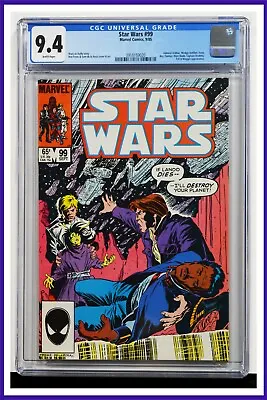 Buy Star Wars #99 CGC Graded 9.4 Marvel September 1985 White Pages Comic Book. • 109.10£