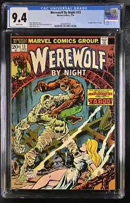 Buy Werewolf By Night #13 Cgc 9.4 White Pages // 1st Appearance Of Topax Marvel 1974 • 395.30£