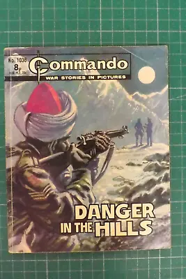 Buy COMMANDO COMIC WAR STORIES IN PICTURES No.1036 DANGER IN THE HILLS GN1874 • 7.99£