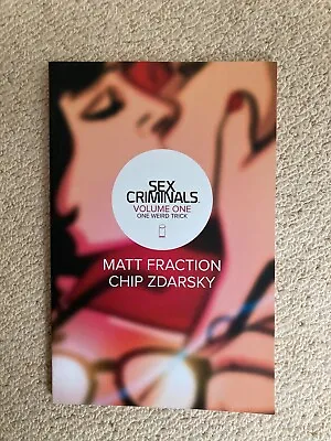 Buy Sex Criminals Vol.1 One Weird Trick, First Print, Chip Zdarsky, Matt Fraction • 2.99£