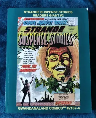 Buy Gwandanaland Comics - Strange Suspense Stories Readers Giant #2 • 20£