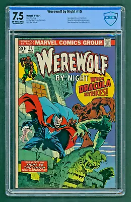 Buy Werewolf By Night #15 -1st Dracula Vs. WW, CBCS 7.5 Off White/W (Marvel, 1974) • 82.74£