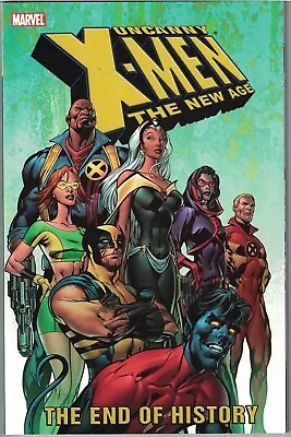 Buy * UNCANNY X-MEN THE NEW AGE Vol 1 The End Of History TP TPB $12.99srp NEW VF • 7.90£