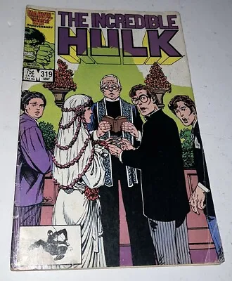 Buy Incredible Hulk #319 Marvel Comic Bruce And Betty Marry Comic Book • 6.81£