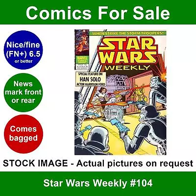 Buy Star Wars Weekly #104 Comic - Nice FN+ 20 Feb 1980 - Marvel UK • 4.99£