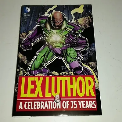 Buy Lex Luthor A Celebration Of 75 Years Superman Dc Comics (hardback) 9781401262075 • 19.94£