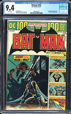 Buy DC Batman #255 CGC 9.4 White Pages 1974 - 100 Page Super Spectacular Neal Adams • 319.81£