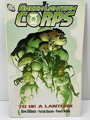 Buy Green Lantern Corps To Be A Lantern By Dave Gibbons 2007, Trade Paperback • 59.54£
