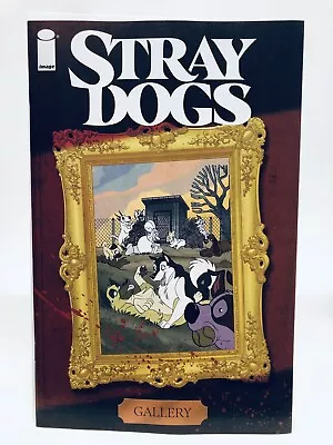 Buy Stray Dogs Cover Gallery Thank You 1 Per Store Image Comics • 119.50£