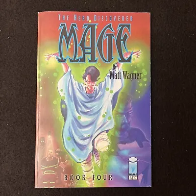 Buy MAGE THE HERO DISCOVERED Book 4 - Image Comics - Matt Wagner - 1st Print 1999 • 5.54£