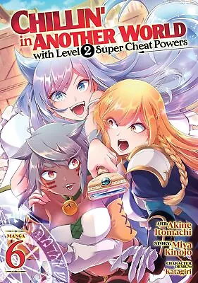 Buy Chillin' In Another World With Level 2 Super Cheat Powers #6 VF/NM; Seven Seas | • 11.85£