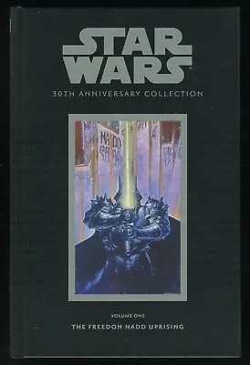 Buy Star Wars 30th Anniversary Collection Vol 1 Freedon Nadd Uprising Hardcover HC  • 78.37£