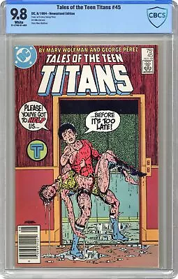Buy New Teen Titans #45 CBCS 9.8 Newsstand 1984 21-2760181-005 • 78.02£