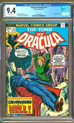 Buy Tomb Of Dracula #19 (1974) CGC 9.4 WP  Wolfman - Colan - Palmer - Kane   Blade  • 86.75£