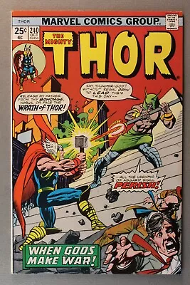 Buy The Mighty Thor #240 *1975*  When Gods Make War!  Almost Mint!! Never Read!! • 60.32£