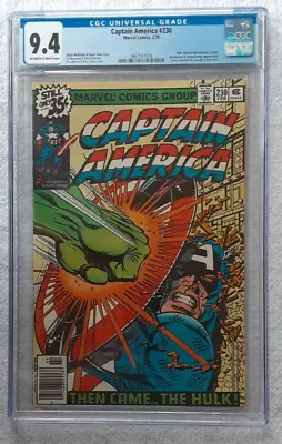 Buy Captain America #230 (Marvel, 2/79) CGC 9.4 NM (CAPTAIN AMERICA Vs. HULK)  KEY  • 157.33£