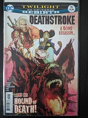 Buy Deathstroke #15 Comic , Dc Comics (Multibuy Discounts At Checkout) • 2.99£