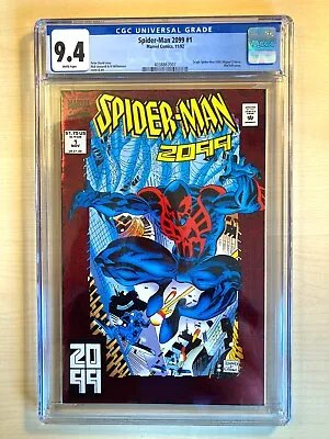 Buy Spider-Man 2099 # 1 CGC 9.4 NM. First Print. Red Foil. White Pages. 1992 • 87£