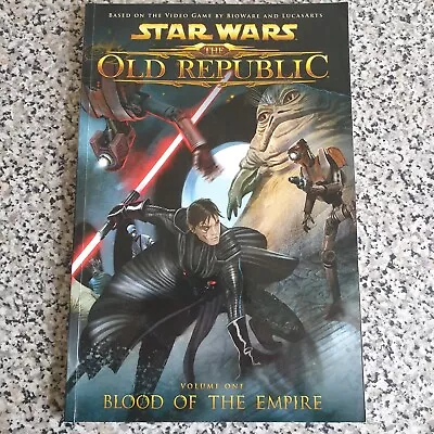 Buy Star Wars: The Old Republic: Blood Of The Empire Volume 1  22 Feb 2011 • 8£