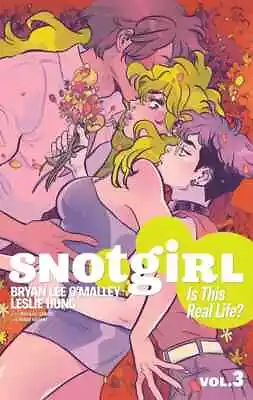 Buy SNOTGIRL VOL 3: IS THIS REAL LIFE? Trade Paperback Graphic Novel Image Comics • 14.29£