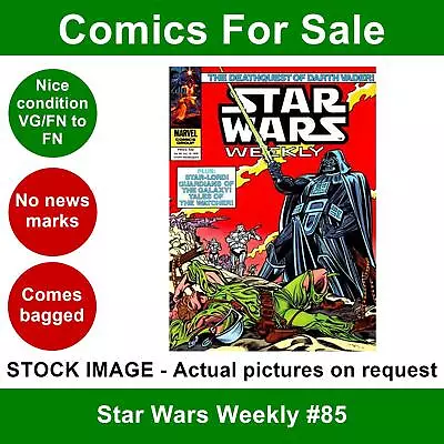 Buy Star Wars Weekly #85 Comic - VG/FN Clean 10 Oct 1979 - Marvel UK • 4.99£