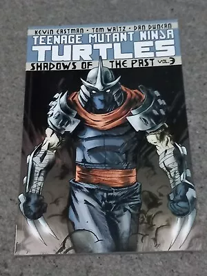 Buy Teenage Mutant Ninja Turtles Vol 3: Shadows Of The Past Graphic Novel • 9.99£