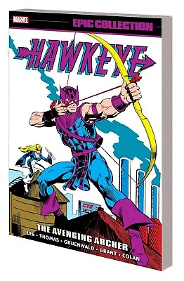 Buy Hawkeye Epic Collection Vol. 1: The Avenging Archer (Marvel, 2022) TPB • 30.83£