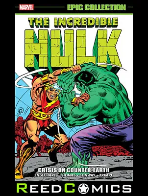 Buy INCREDIBLE HULK EPIC COLLECTION CRISIS ON COUNTER-EARTH GRAPHIC NOVEL *472 Pages • 32.99£